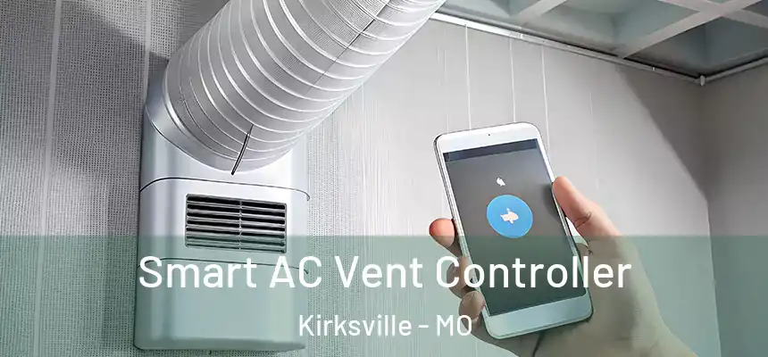  Smart AC Vent Controller Kirksville - MO